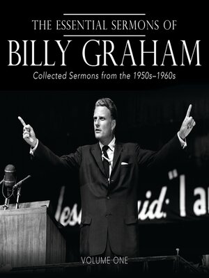 cover image of The Essential Sermons of Billy Graham, Volume One